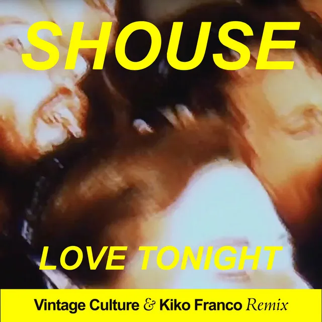 Love Tonight (Vintage Culture & Kiko Franco Remix Edit)