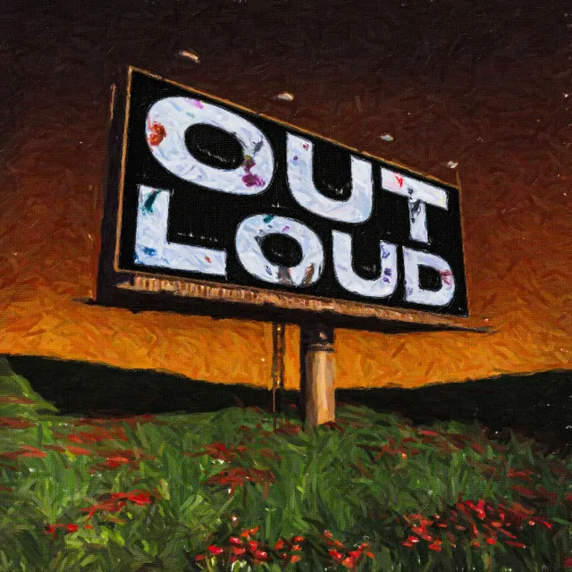 Out Loud