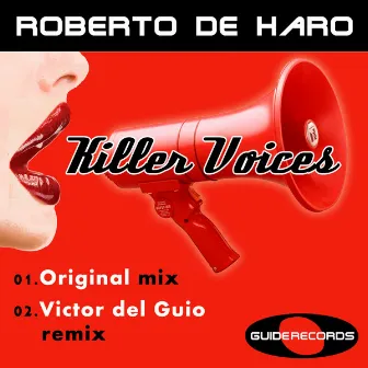 Killer Voices by Roberto De Haro