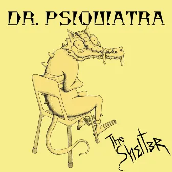 Dr. Psiquiatra by The Shelter