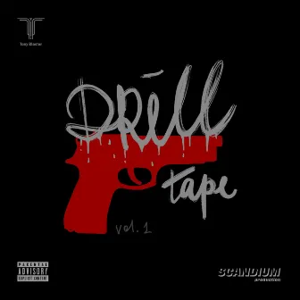 Drill tape, Vol. 1 by Tony Blaster