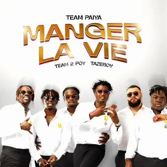 Manger la vie by Team Paiya