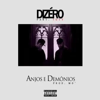 Anjos e Demônios (feat. Tuty) by Dizéro