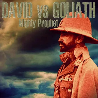 David vs Goliath by Mighty Prophet