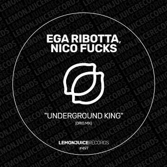 Underground King by Nico Fucks