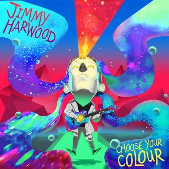 Choose Your Colour by Jimmy Harwood