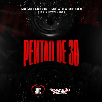 Pentão de 30 by MC Moranguin