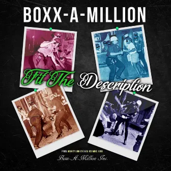 Fit the Description by Boxx-A-Million