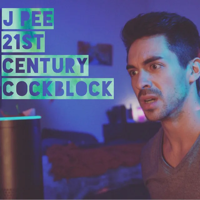 21st Century Cockblock