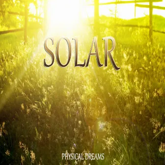 Solar by Physical Dreams