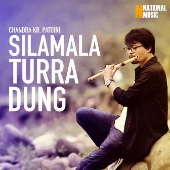 Silamala Turra Dung - Single by Unknown Artist