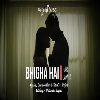 Bhigha Hai Har Lamha by Rajan