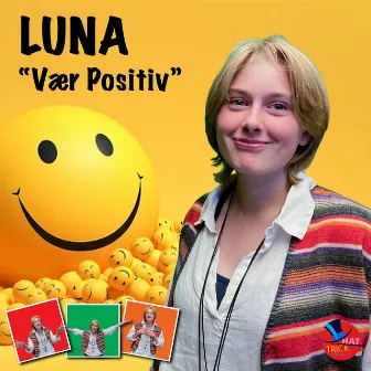 Vær Positiv by Luna