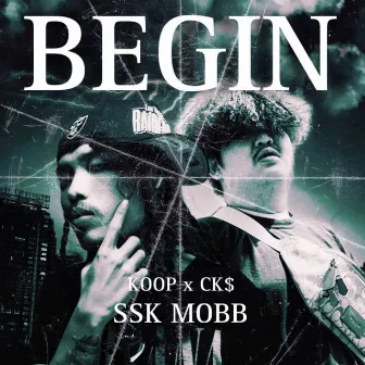 BEGIN (Remastering 2023) by SSK MOBB