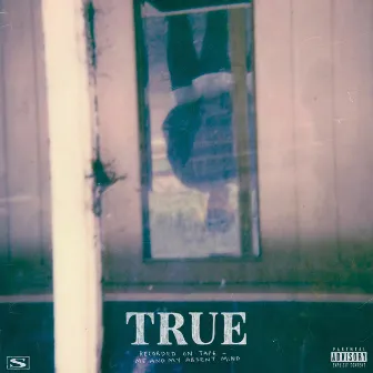 True by Sullii