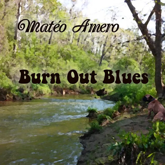 Burn Out Blues