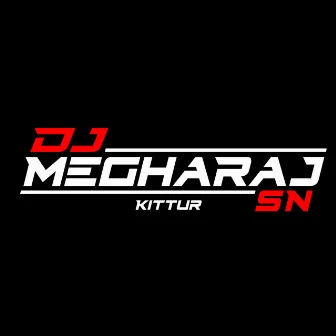 Kittur by Dj Megharaj SN