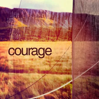 Courage by Steve Sampling