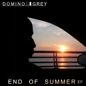 End of Summer EP by Domino Grey