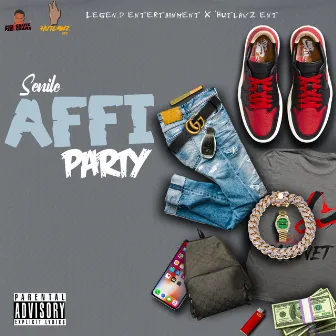 Affi Party by Senile