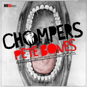 Chompers by Pete Bones