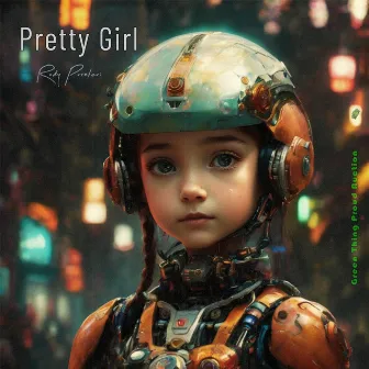 Pretty Girl by Rudy Pusateri