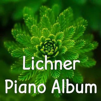 Lichner Piano Album by Heinrich Lichner