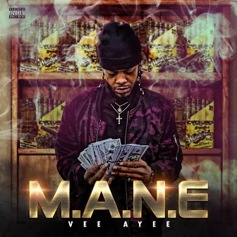 M.A.N.E by Vee Ayee