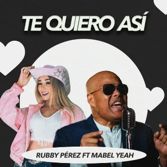 Te quiero así by Mabel Yeah