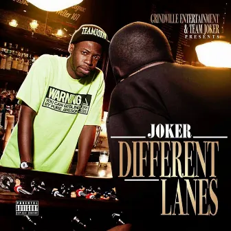 Different Lanes by Joker