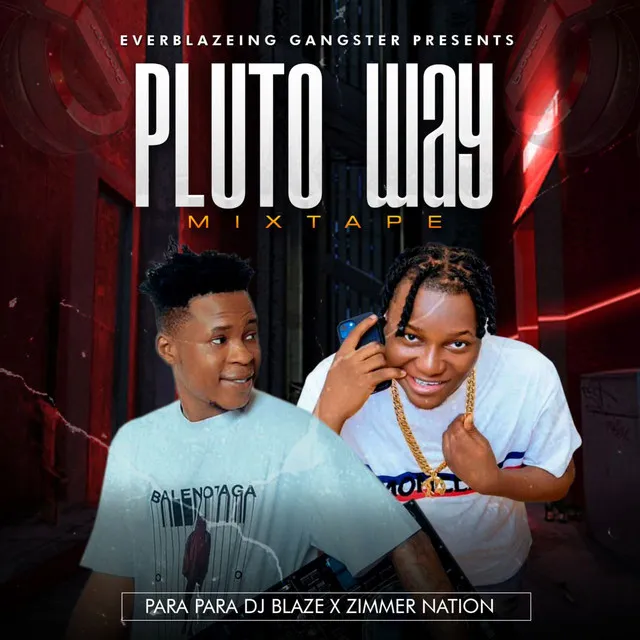 Pluto Way - Mixtape