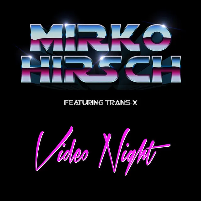 Video Night (Back to 1986 Mix)