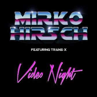 Video Night by Mirko Hirsch