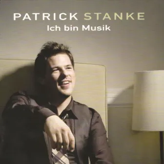 Ich Bin Musik by Patrick Stanke