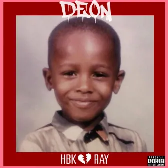 Deon by HBK Ray