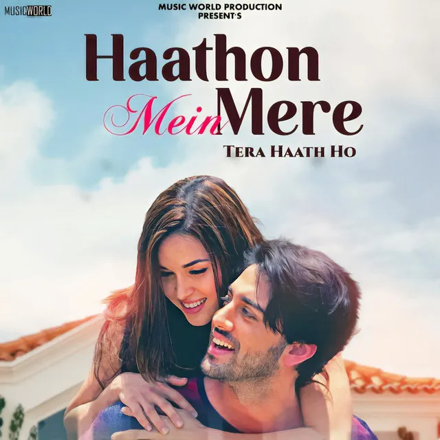 Haathon Mein Mere Tera Haath Ho