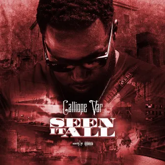 seen it all by Calliope Var