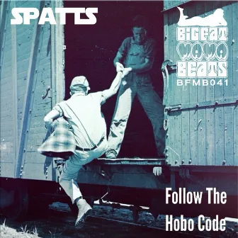 Follow The Hobo Code by Spatts