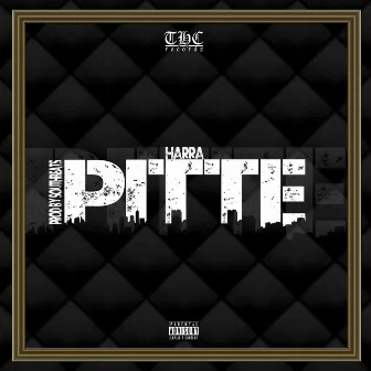 Pitte by Harra