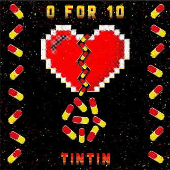 0 for 10 by TinTin