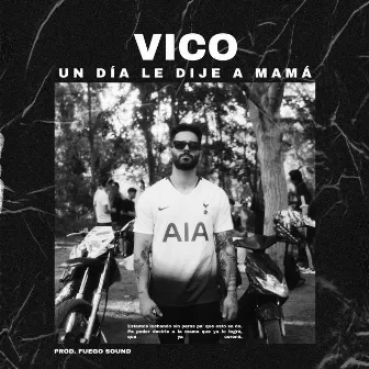 Un día le dije a mamá by Vico