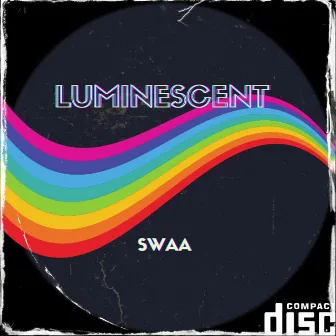 LUMINESCENT by Swaa