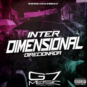 Inter Dimensional Direcionada by DJ MENOR DE SP