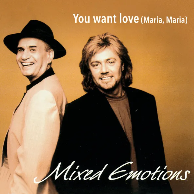 You Want Love (Maria, Maria) - Version 1999