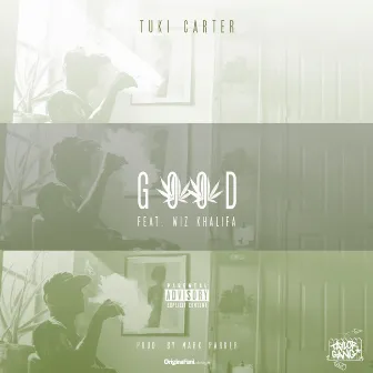 Good (feat. Wiz Khalifa) - Single by Tuki Carter