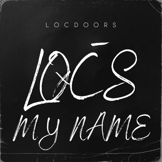 LOCS My Name