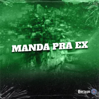 Manda pra Ex by 