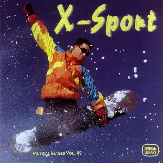 X-Sport: Musical Images, Vol. 49 by Tony Naylor