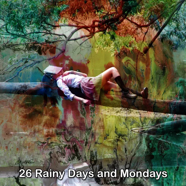 26 Rainy Days and Mondays