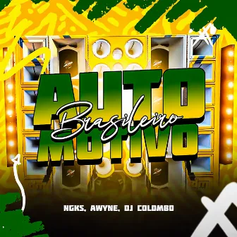 Automotivo Brasileiro by AWYNE